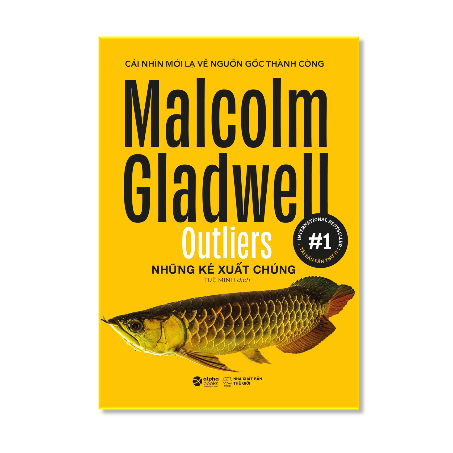 Bộ Sách 6 Cuốn Về Tâm Lý Học Ứng Dụng Của Malcolm Gladwell (Tái Bản 2020) : Những Kẻ Xuất Chúng - Outliers + Điểm Bùng Phát - The Tipping Point + Trong Chớp Mắt - Blink + Chú Chó Nhìn Thấy Gì - What The Dog Saw + David Và Goliath - David And Goliath + Đọc Vị Người Lạ - Talking To Strangers