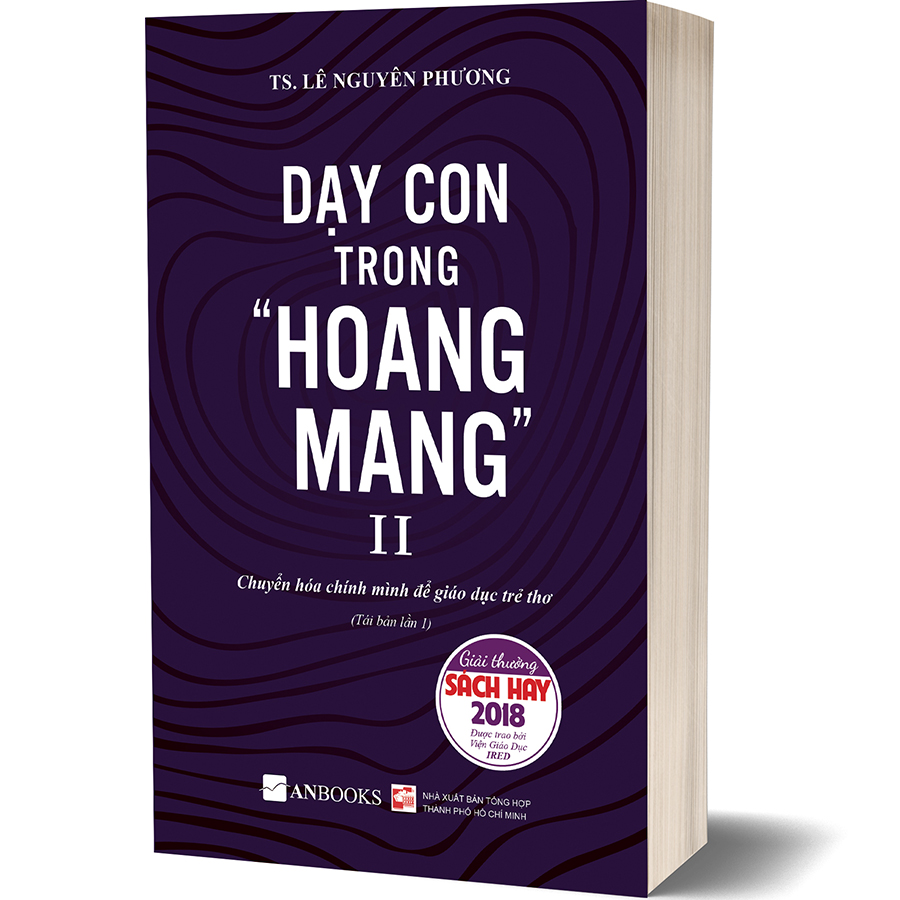 Dạy Con Trong Hoang Mang II (Tái Bản 2020)