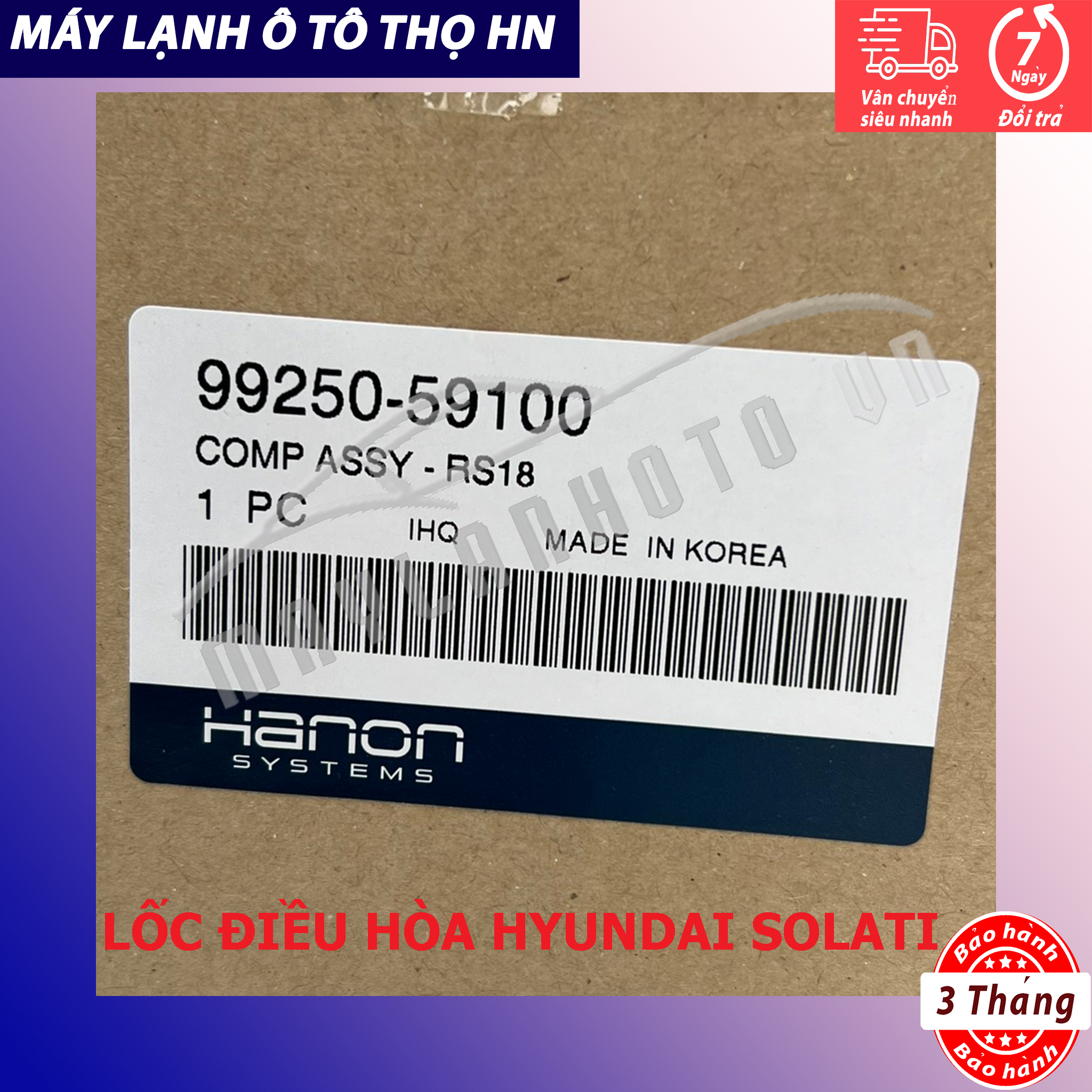 Lốc điều hòa Hyundai Solati hàng xịn Hàn Quốc 99250-59100