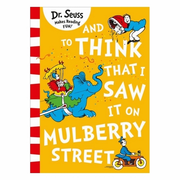 And To Think That I Saw It On Mulberry Street