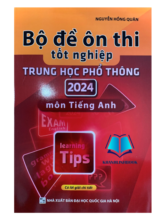 Sách - Bộ đề ôn thi tốt nghiệp trung học phổ thông 2024 môn Tiếng Anh