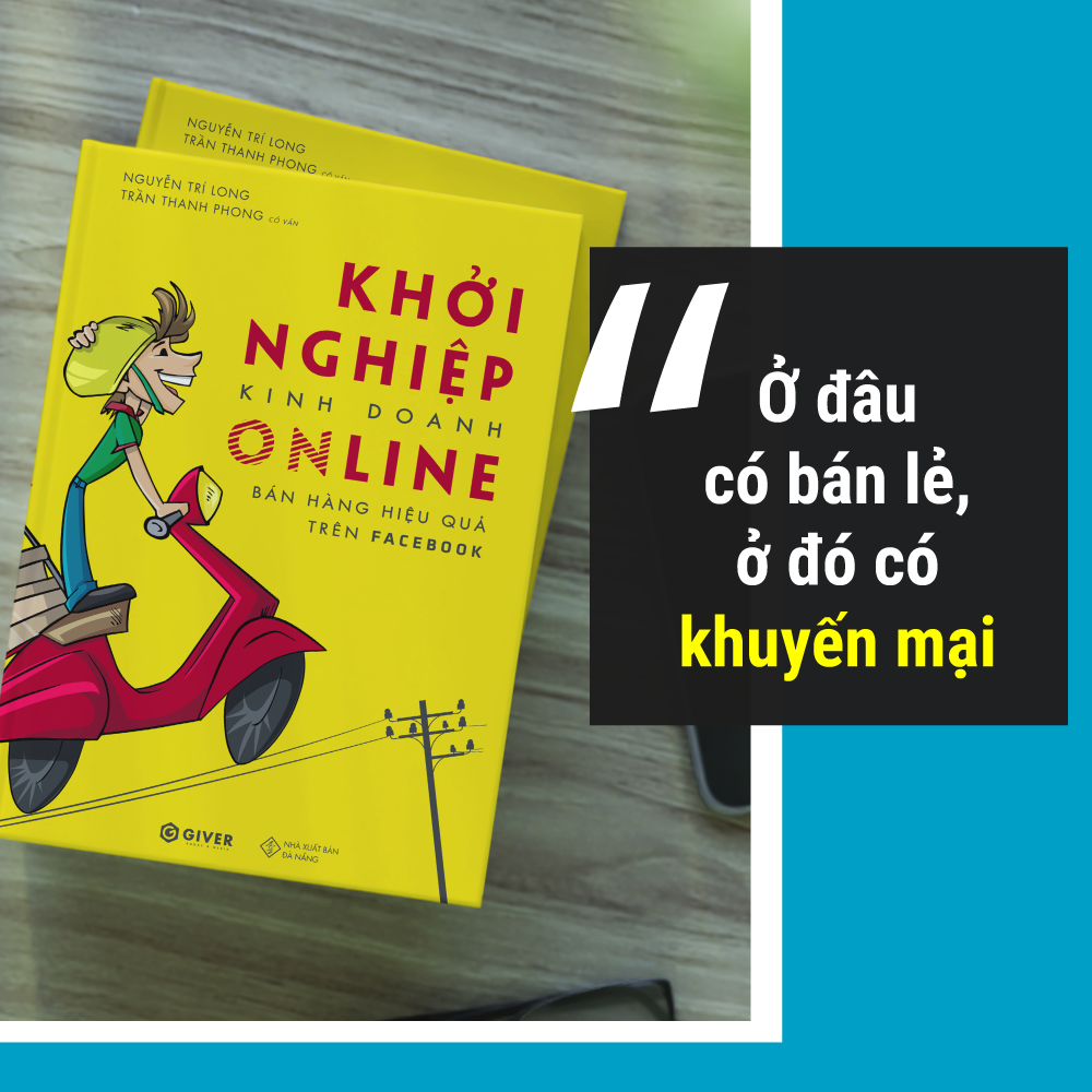 Khởi Nghiệp Kinh Doanh Online - Bán Hàng Hiệu Quả Trên Face.book