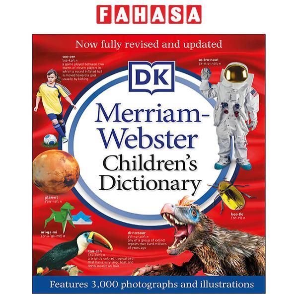 Merriam-Webster Children's Dictionary, New Edition: Features 3,000 Photographs And Illustrations