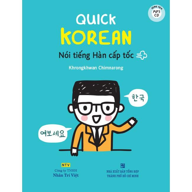 Sách - Quick Korean - Nói tiếng Hàn cấp tốc