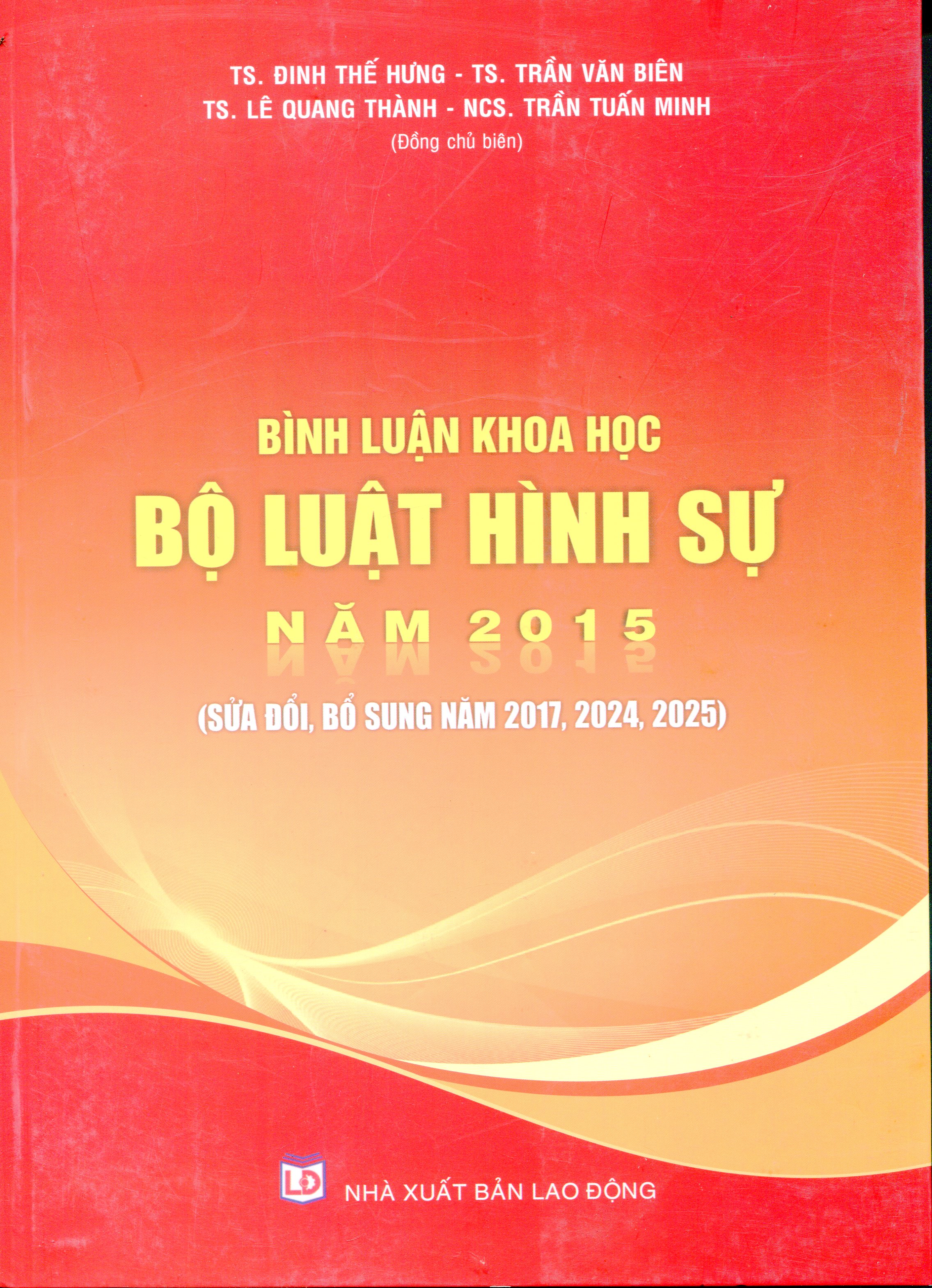 Sách Bình Luận Khoa Học Phần Các Tội Phạm Bộ Luật Hình Sự Năm 2015 Được Sửa Đổi, Bổ Sung Năm 2017