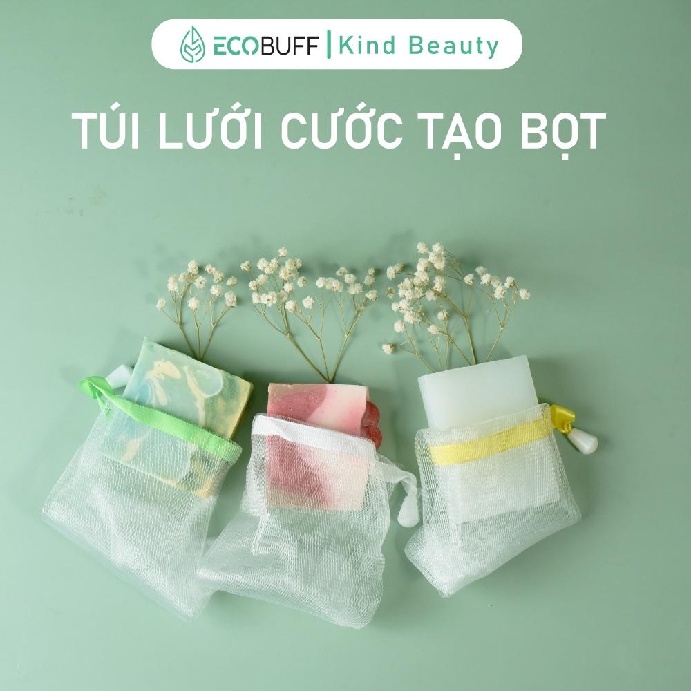 Túi lưới tạo bọt Ecobuff túi lưới cước đựng xà bông tắm, bánh gội đầu, bánh xả tóc tiết kiệm xà bông, tẩy da chết dịu nh