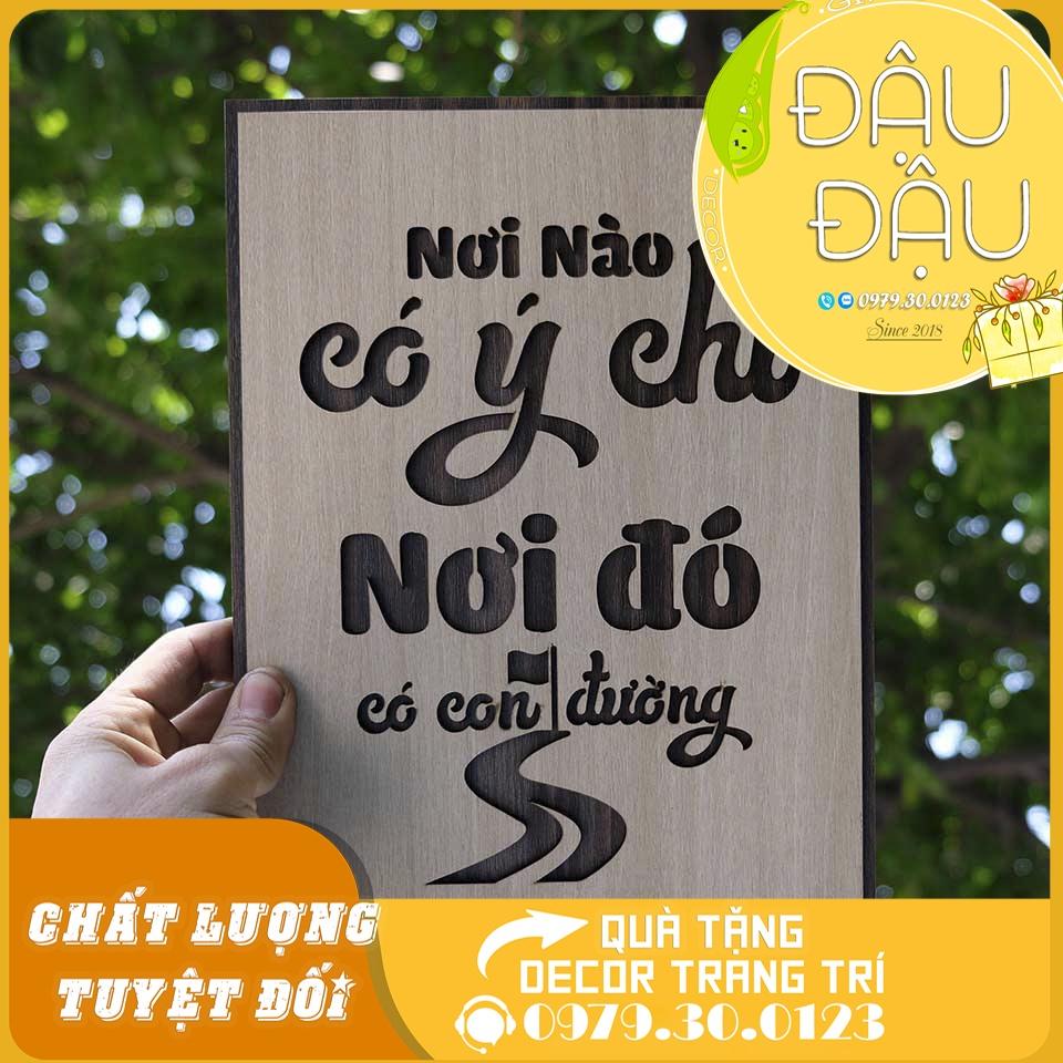 Tranh treo tường gỗ trang trí “nơi nào có ý chí nơi đó có con đường​