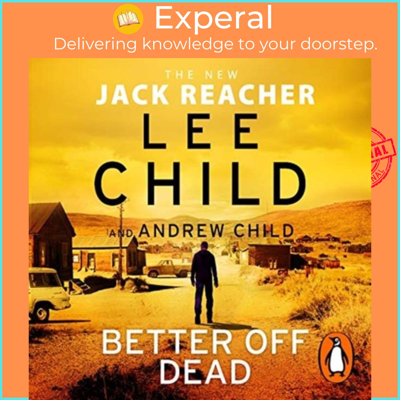 Sách - Better Off Dead - (Jack Reacher 26) by Lee Child (UK edition, audio)