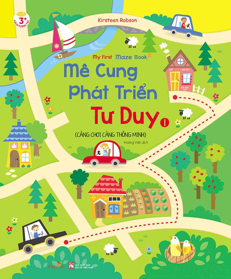 My First Maze Book - Mê Cung Phát Triển Tư Duy 1