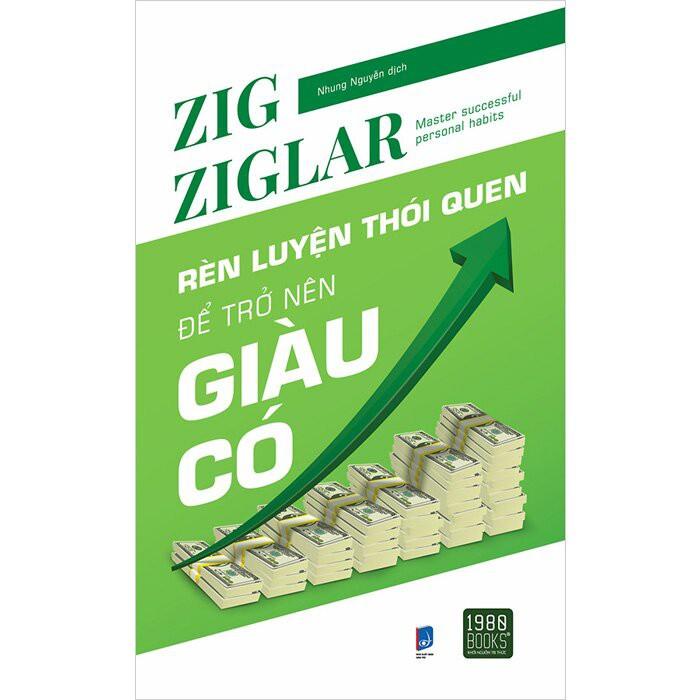 Sách  Rèn Luyện Thói Quen Để Trở Nên Giàu Có  - BẢN QUYỀN