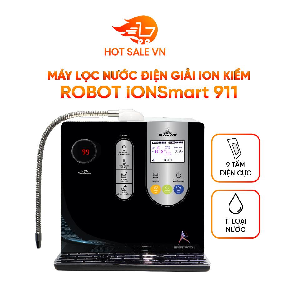 Máy Lọc Nước Điện Giải Ion Kiềm ROBOT IonSmart 911 Nóng Thông Minh - Hàng Chính Hãng