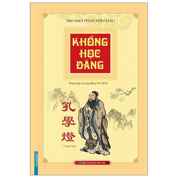 Khổng Học Đăng Trọn Bộ (Theo Bản In Của Khai Trí 1973)