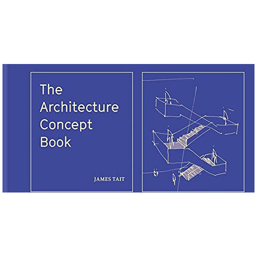 The Architecture Concept Book : An inspirational guide to creative ideas, strategies and practices_ISBN:9780500343364