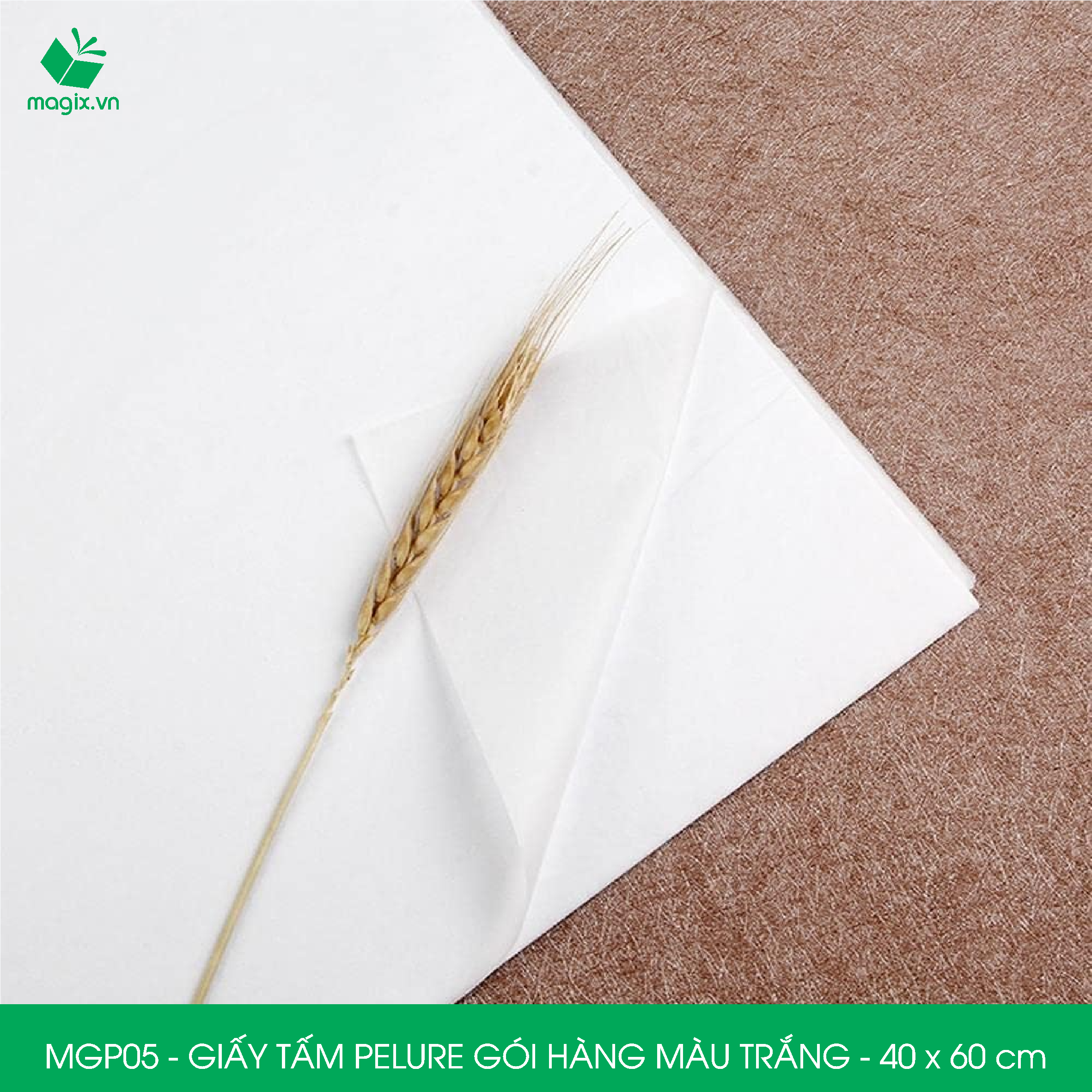 MGP05 - 40x60 cm - 1000 tấm giấy Pelure trắng gói hàng, giấy chống ẩm 2 mặt mịn, giấy bọc hàng thời trang