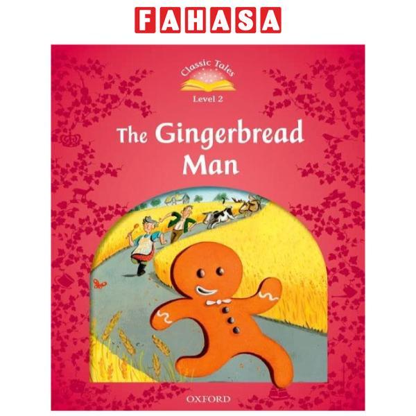 Classic Tales 2 The Gingerbread Man N/Ed