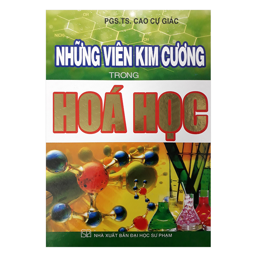 Những Viên Kim Cương Trong Hóa Học - Cao Cự Giác