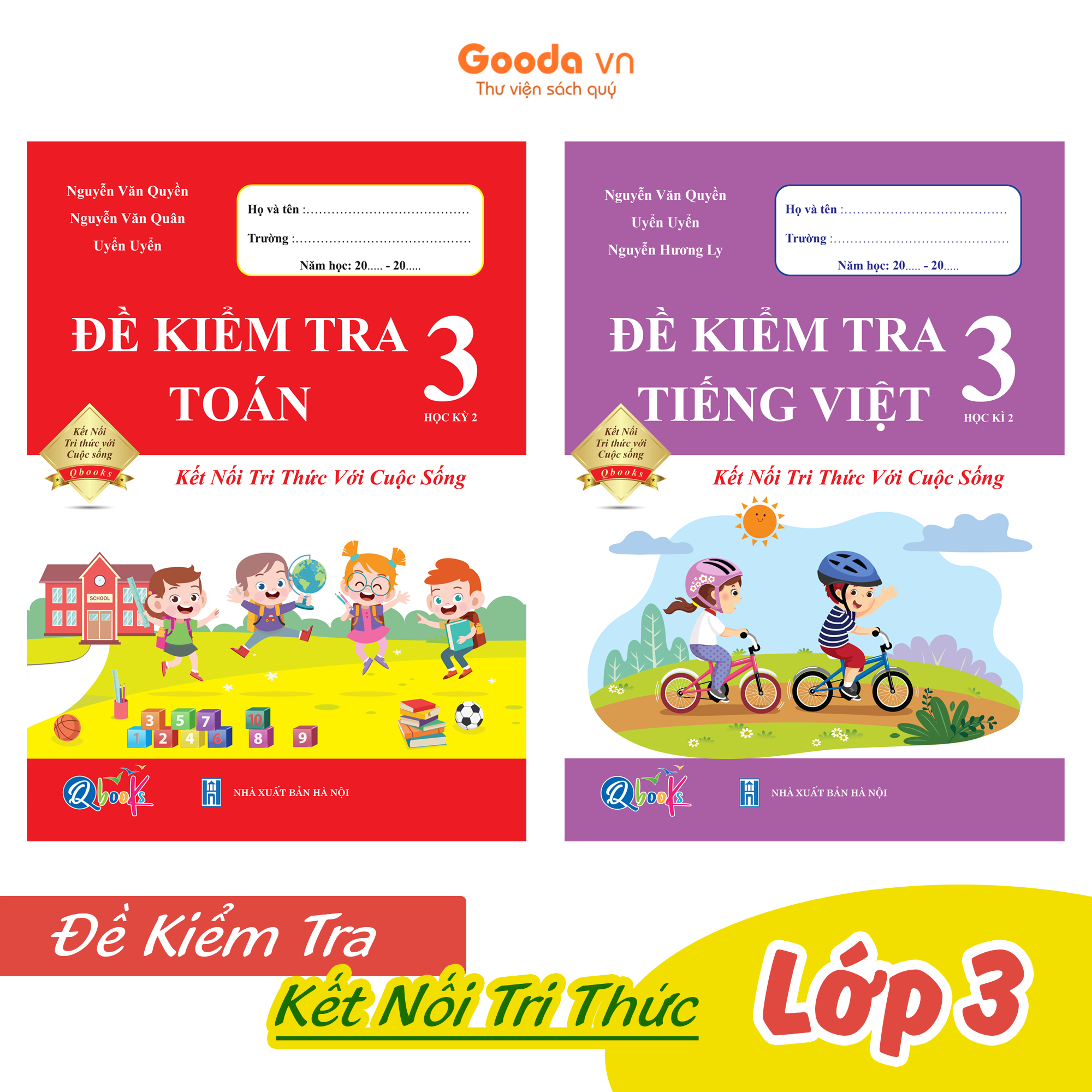 Combo Đề Kiểm Tra Toán, Tiếng Việt Lớp 3 - Kết Nối Tri Thức - Học kì 2