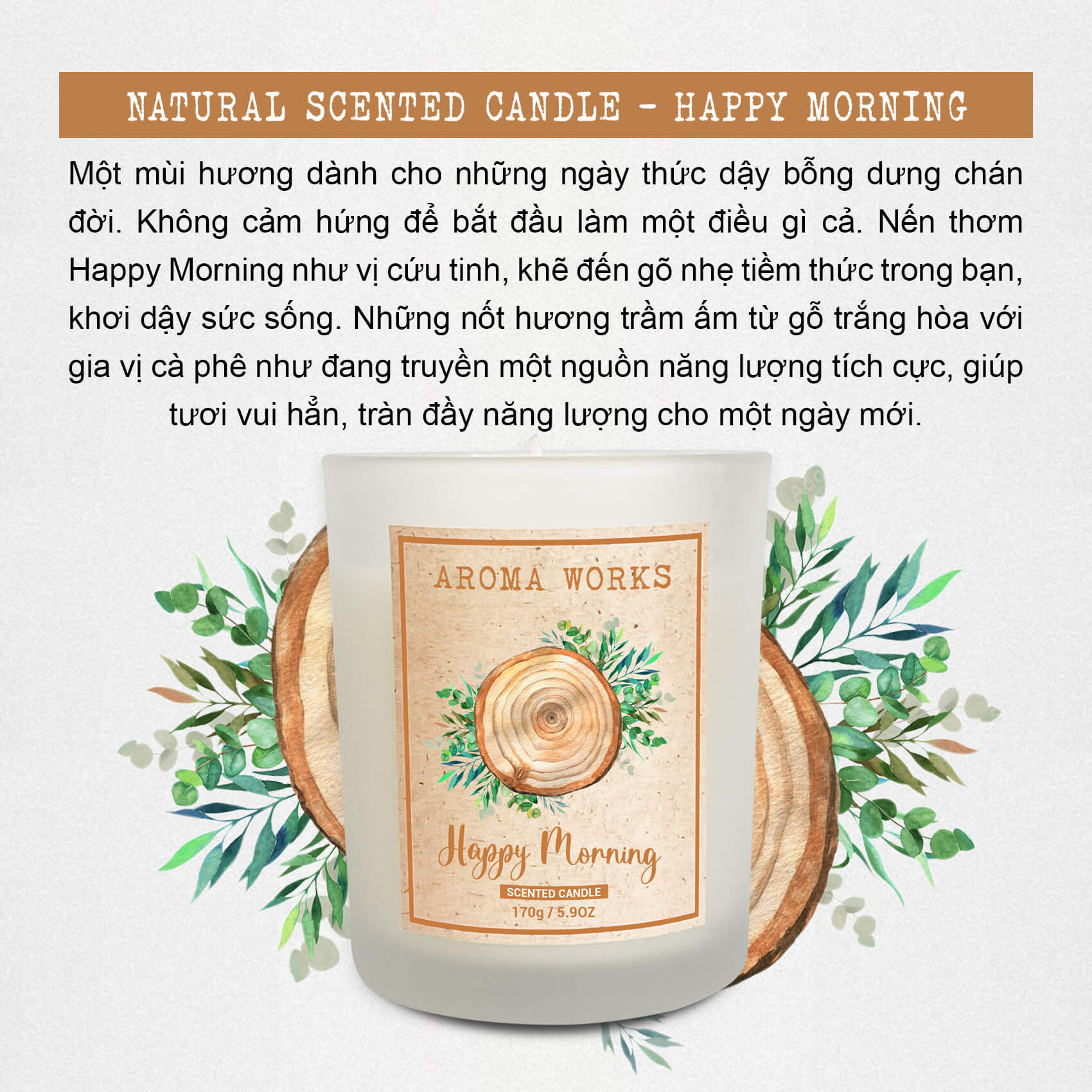 Nến Thơm Thiên Nhiên Aroma Works Natural Scented Candle - Happy Morning