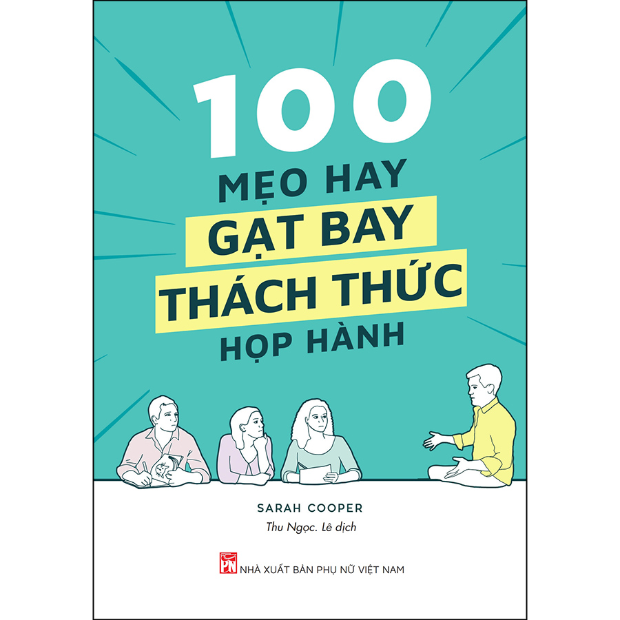 100 Mẹo Hay Gạt Bay Thách Thức Họp Hành