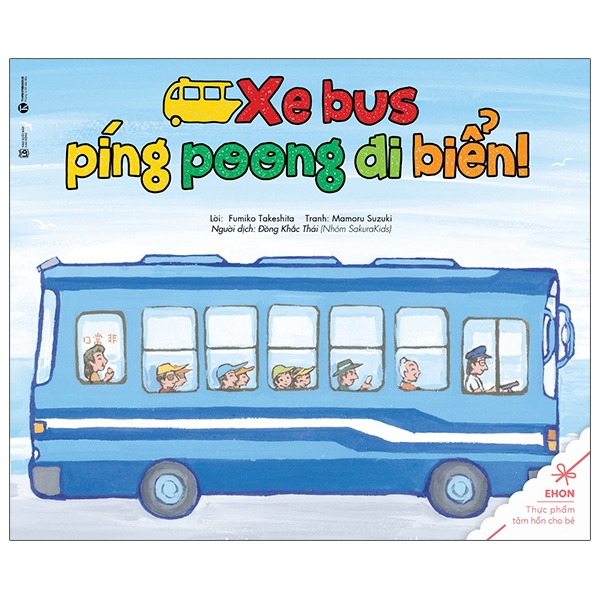 Ehon - Thực Phẩm Tâm Hồn Cho Bé - Xe Bus Píng Poong Đi Biển