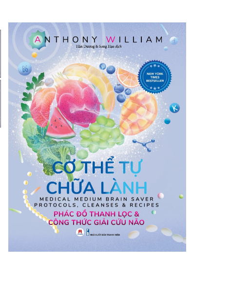 Cơ Thể Tự Chữa Lành Phác Đồ Thanh Lọc &Amp; Công Thức Giải Cứu Não. Tập 7
