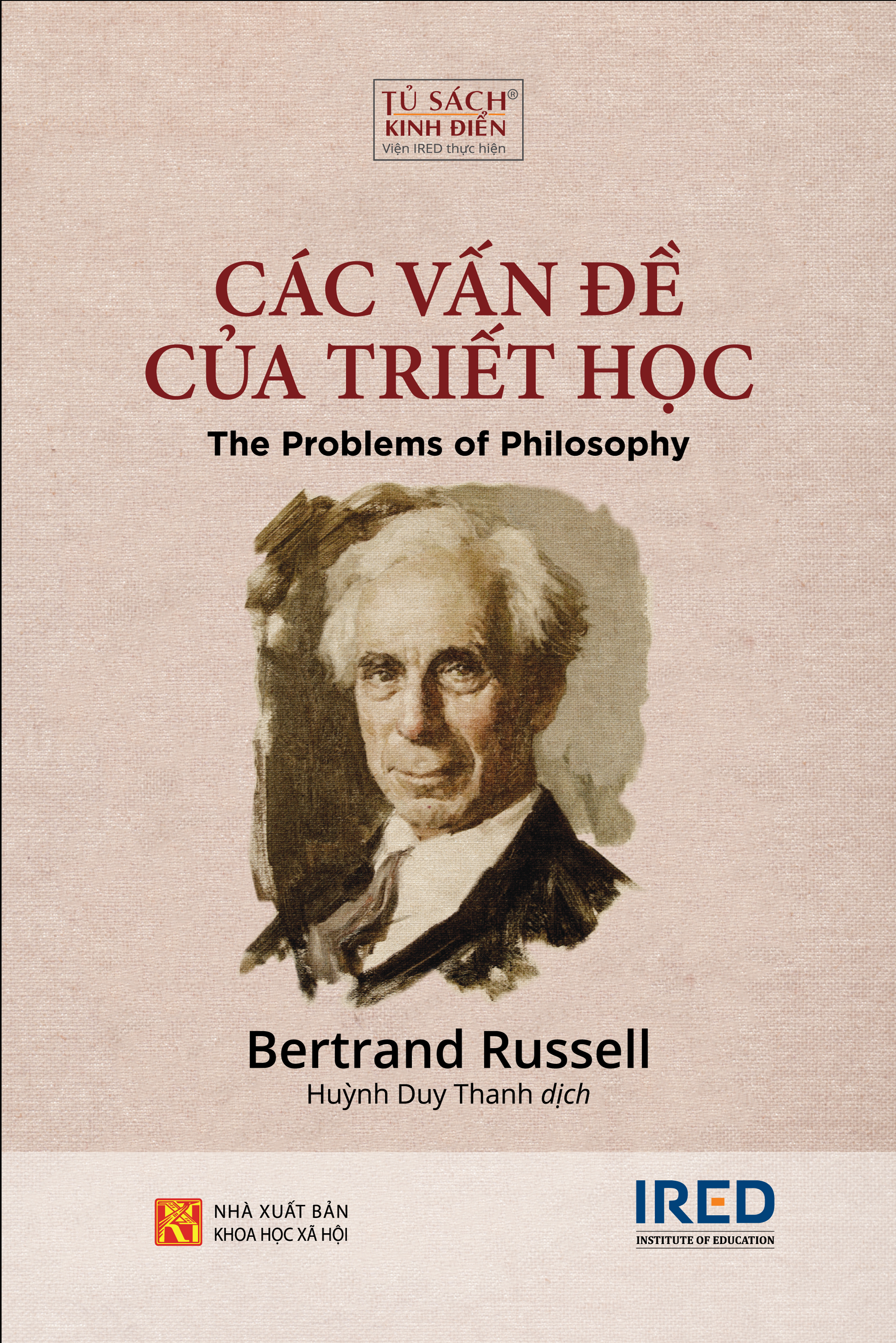 CÁC VẤN ĐỀ CỦA TRIẾT HỌC (The Problems Of Philosophy) - Bertrand Russell - Huỳnh Duy Thanh dịch - Tái bản - (bìa mềm)