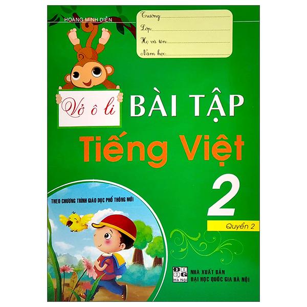 Vở Ô Li Bài Tập Tiếng Việt Lớp 2 - Quyển 2 (Theo Chương Trình Giáo Dục Phổ Thông Mới)