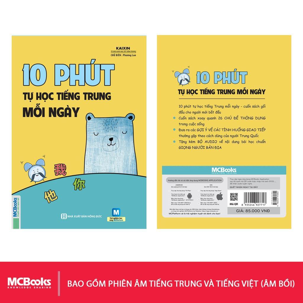 10 Phút Tự Học Tiếng Trung Mỗi Ngày - Dành Cho Người Học Tiếng Trung Cơ Bản - Bản Quyền