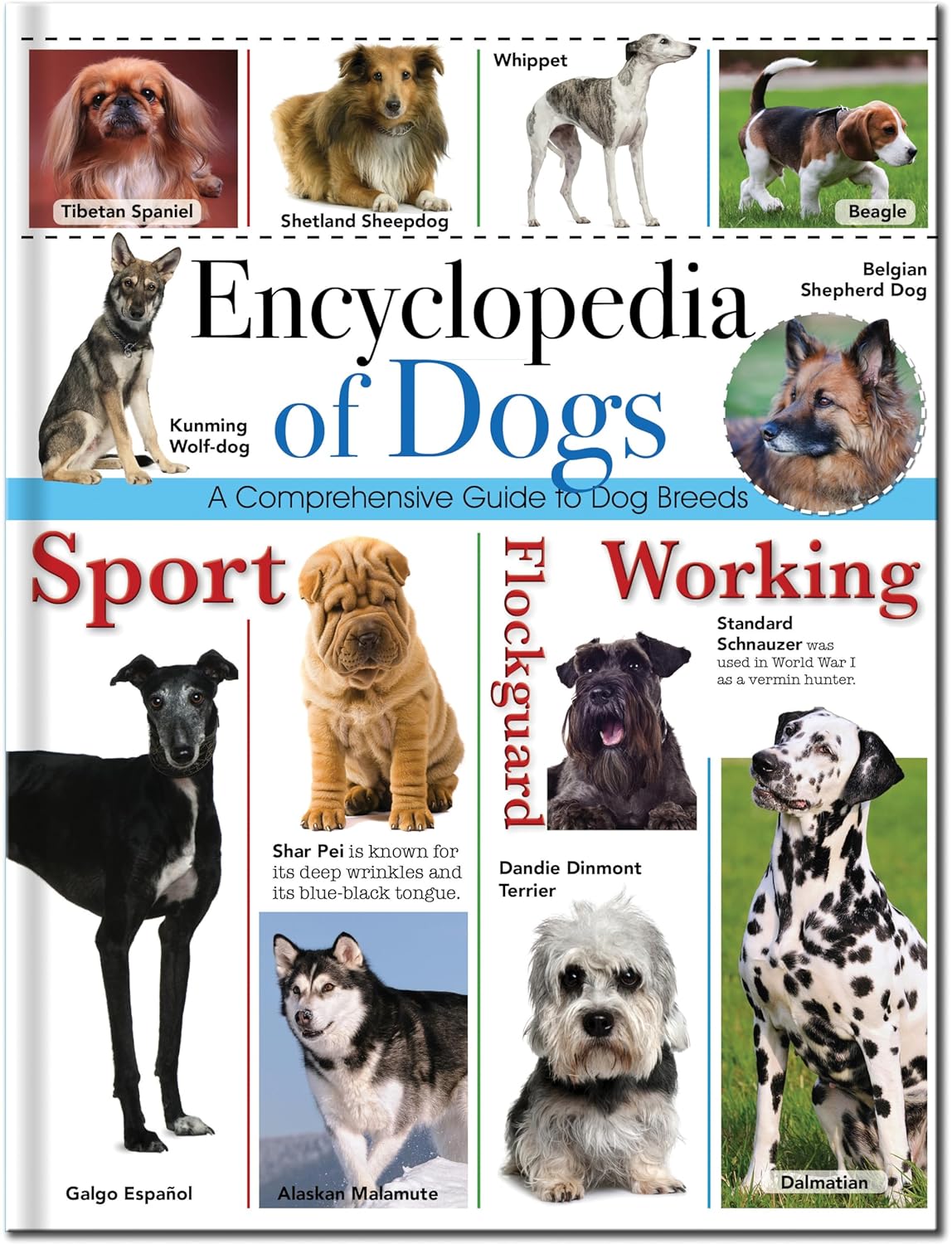 Encyclopedia of Dogs: A Comprehensive Guide to Dog Breeds
