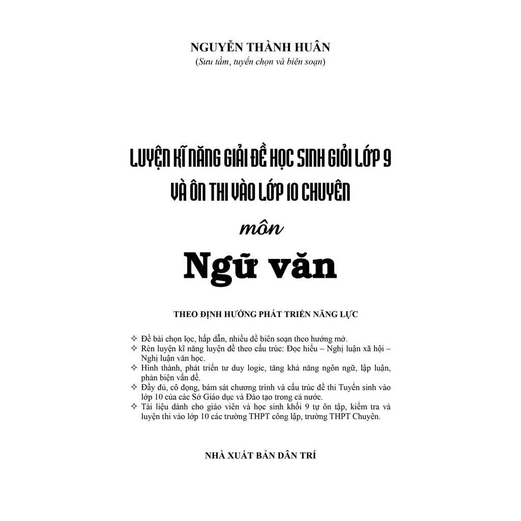 SÁCH - Luyện Kĩ Năng Giải Đề Học Sinh Giỏi Lớp 9 Và Ôn Thi Vào Lớp 10 Chuyên Môn Ngữ Văn