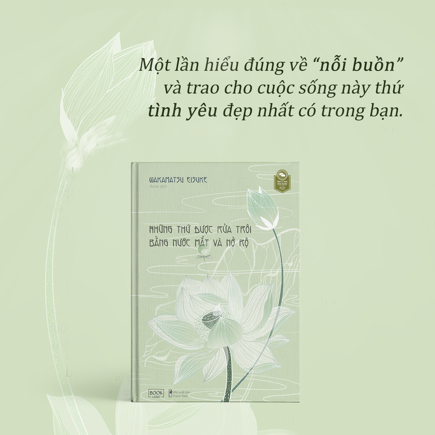 Những Thứ Được Rửa Trôi Bằng Nước Mắt Và Nở Rộ