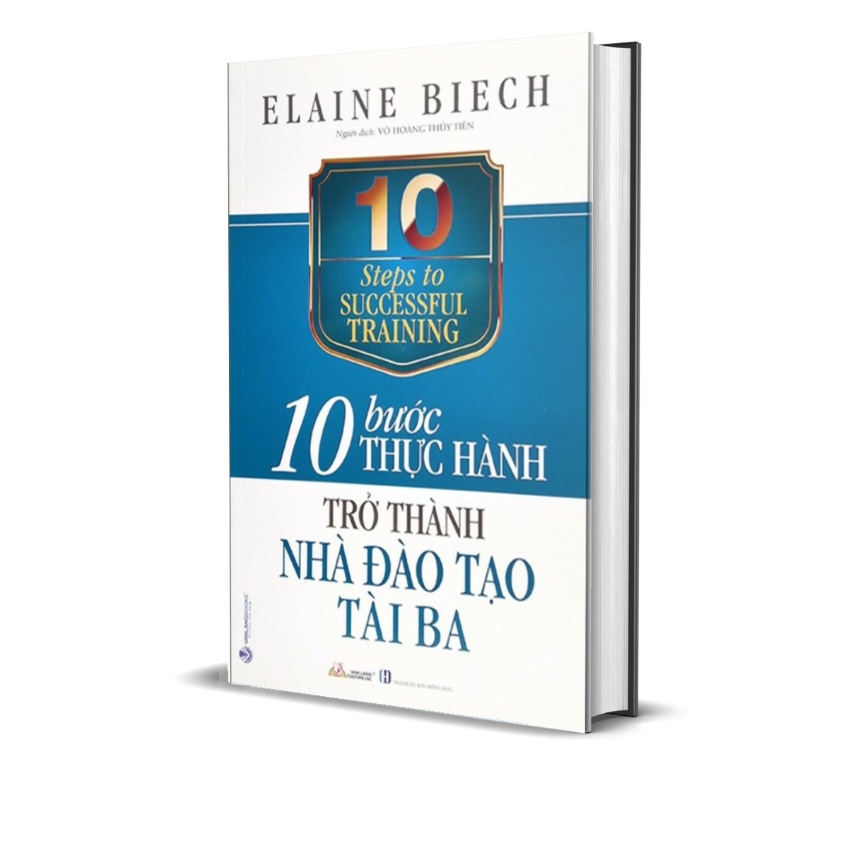 Sách - 10 Bước Thực Hành - Trở Thành Nhà Đào Tạo Tài Ba