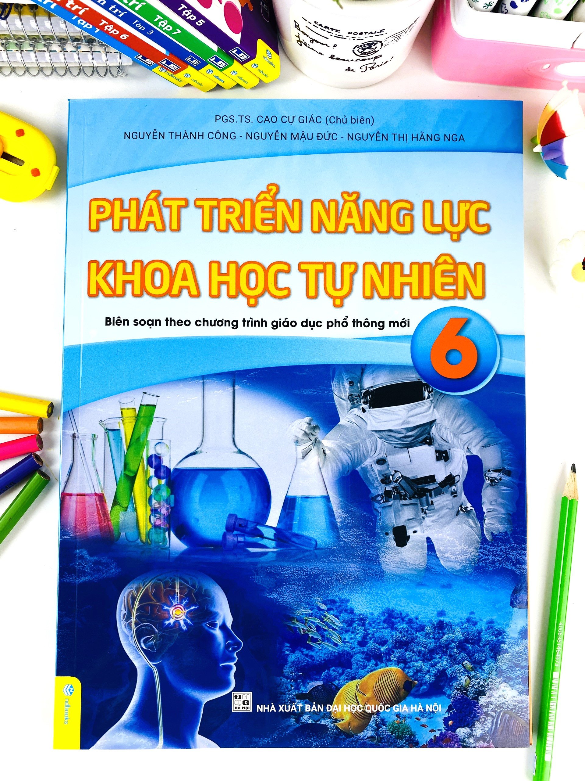 Sách - Phát Triển Năng Lực Khoa Học Tự Nhiên 6 - Biên soạn theo chương trình GDPT mới - ndbooks