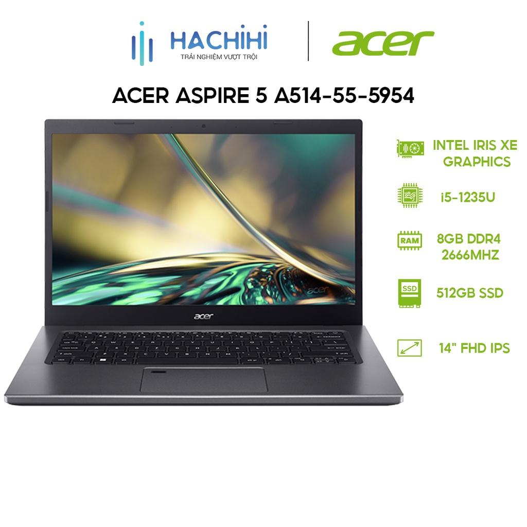 Laptop Acer Aspire 5 A514-55-5954 (i5-1235U | 8GB | 512GB | Intel Iris Xe Graphics | 14' FHD | Win 11) Hàng chính hãng