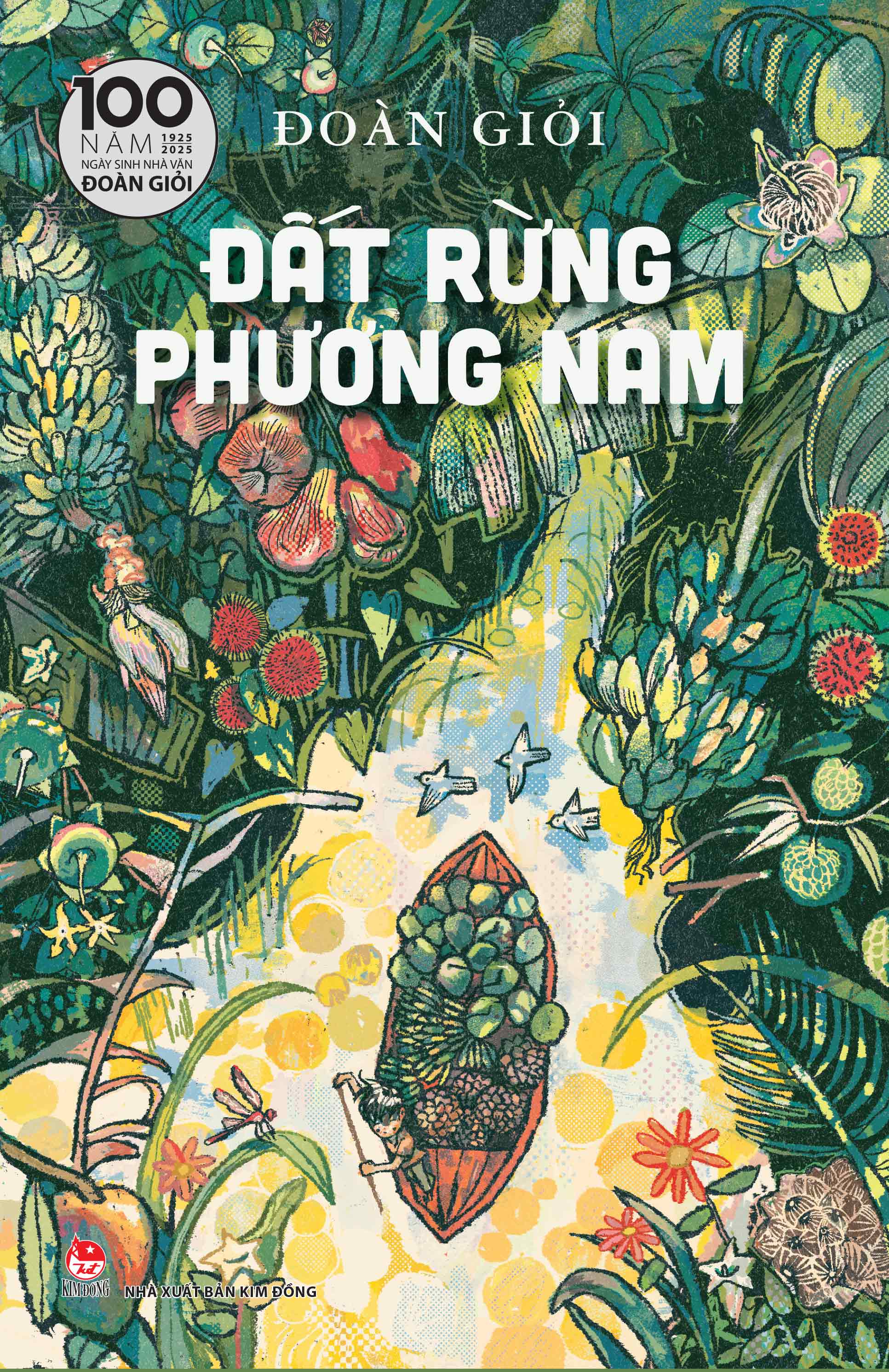 Đất Rừng Phương Nam [ Tái Bản Kỉ niệm 100 năm ]