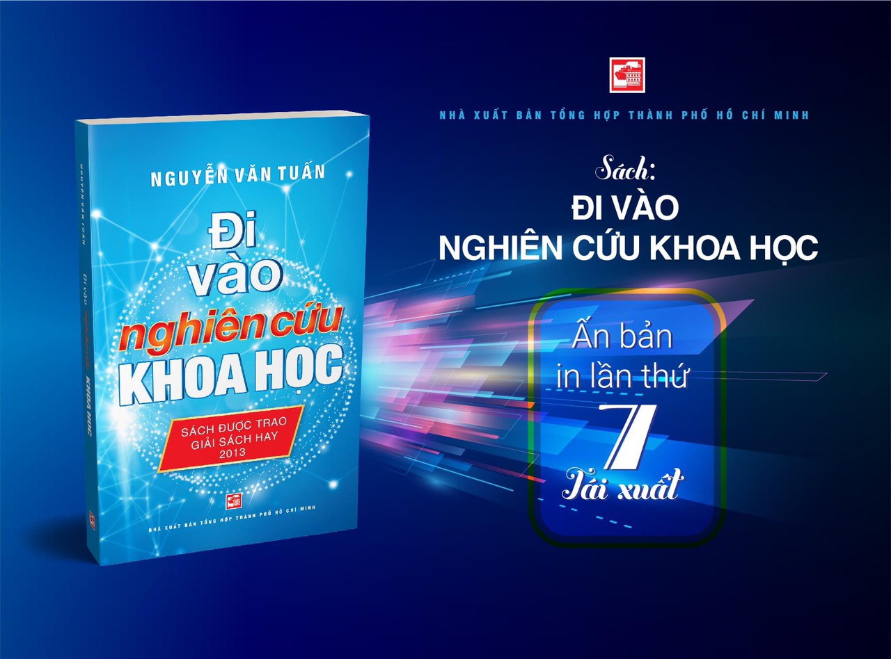 Đi Vào Nghiên Cứu Khoa Học - Nguyễn Văn Tuấn - Tái bản lần 7 (Sách được trao giải Sách hay 2013)