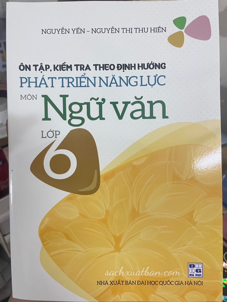 Sách Ôn Tập, Kiểm Tra Theo Định Hướng Phát Triển Năng Lực Môn Ngữ Văn Lớp 6