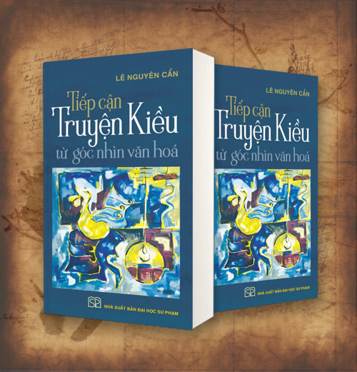 Tiếp Cận Truyện Kiều Từ Góc Nhìn Văn Hóa - Lê Nguyên Cẩn - (bìa mềm)