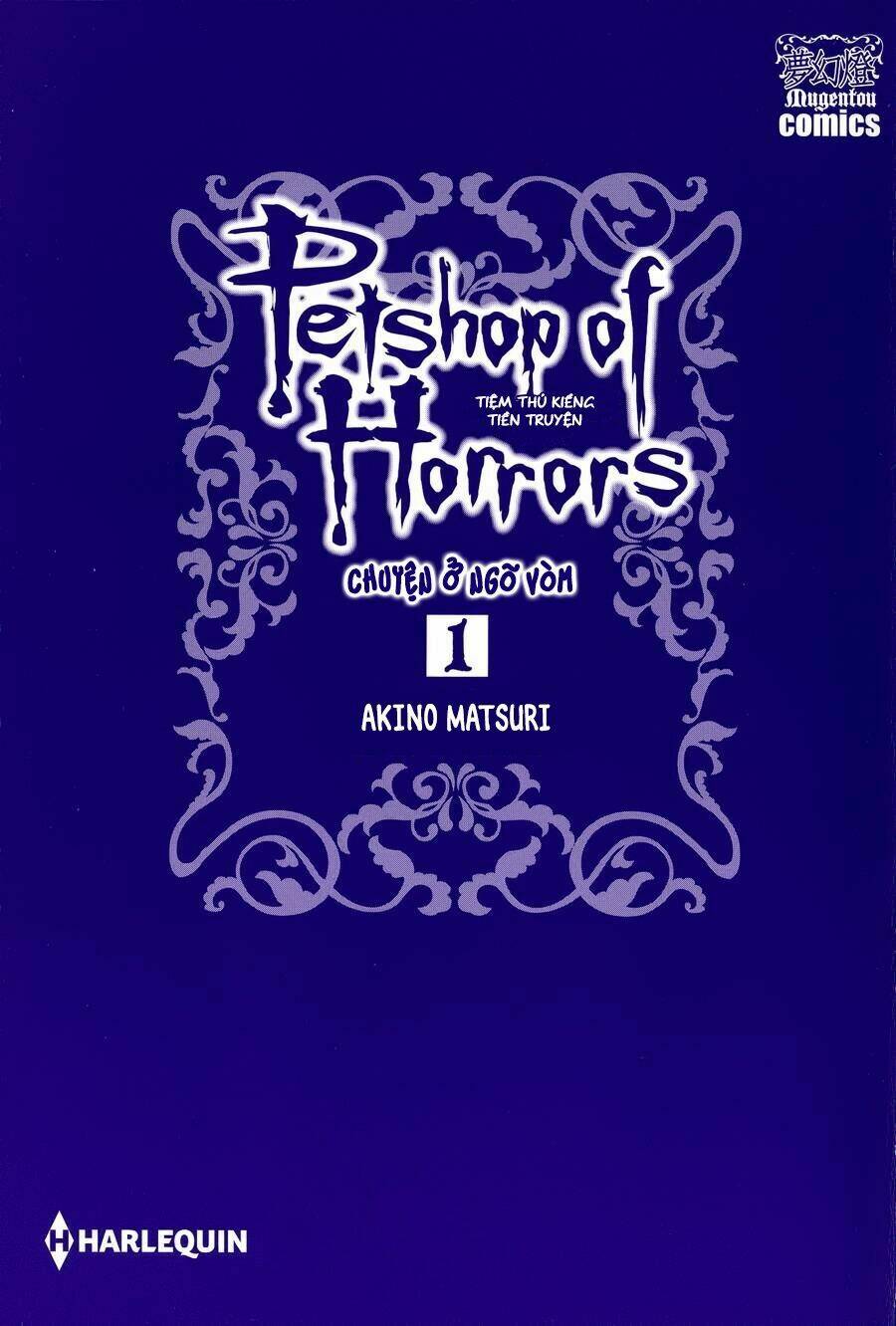 pet shop of horrors - passage-hen : tiệm thú kiểng tiền truyện chapter 1 3