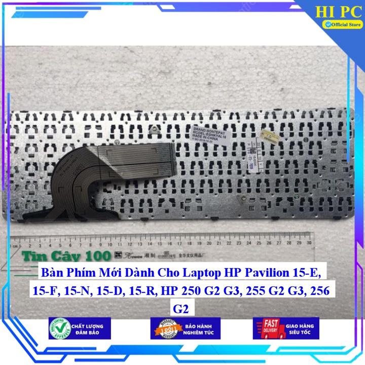 Bàn Phím Mới Dành Cho Laptop HP Pavilion 15-E 15-F 15-N 15-D 15-R HP 250 G2 G3 255 G2 G3 256 G2 - Hàng Nhập Khẩu mới 100%