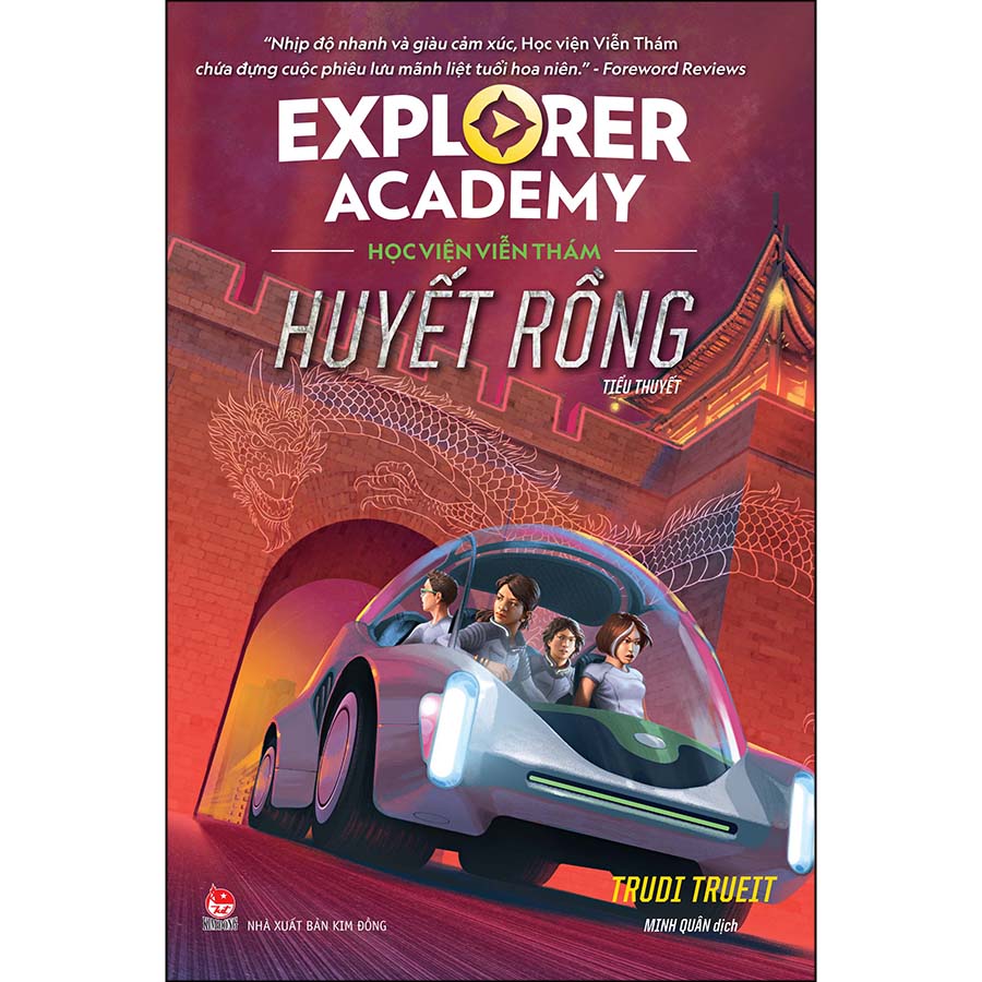 Explorer Academy - Học Viện Viễn Thám - 6 - Huyết Rồng