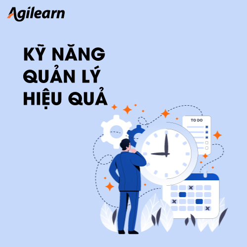 Khóa học Kỹ năng quản lý hiệu quả - Agilearn