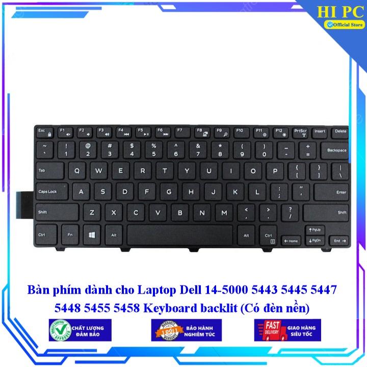 Bàn phím dành cho Laptop Dell 14-5000 5443 5445 5447 5448 5455 5458 - Phím Zin - Hàng Nhập Khẩu