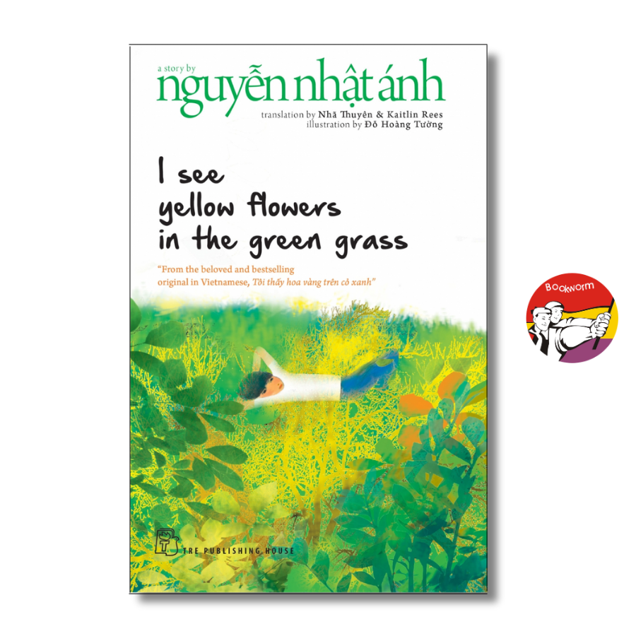 Sách - I See Yellow Flowers In The Green Grass by Nguyễn Nhật Ánh (Tôi thấy hoa vàng trên cỏ xanh)