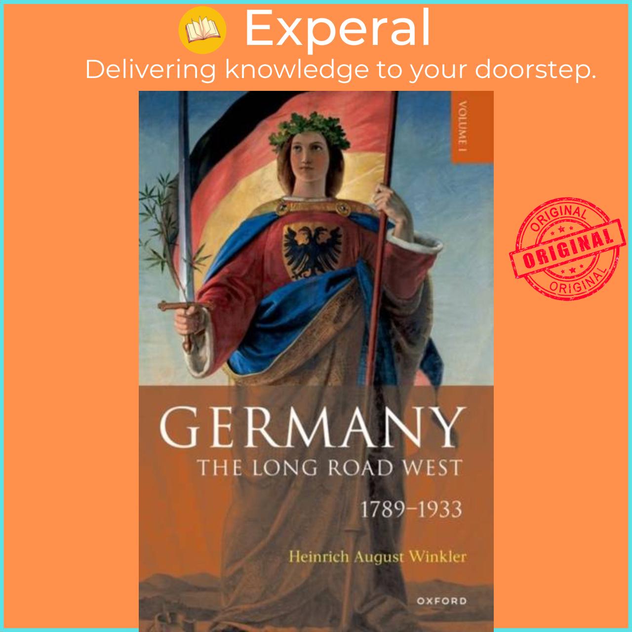 Hình ảnh Sách - Germany: The Long Road West - Volume 1: 1789-1933 by Alexander ) Sager (UK edition, paperback)