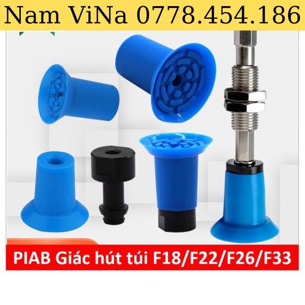 Giác hút bao bì, mở miệng túi nilon PIAB F18/F22/F26/F33 kèm cọc hút