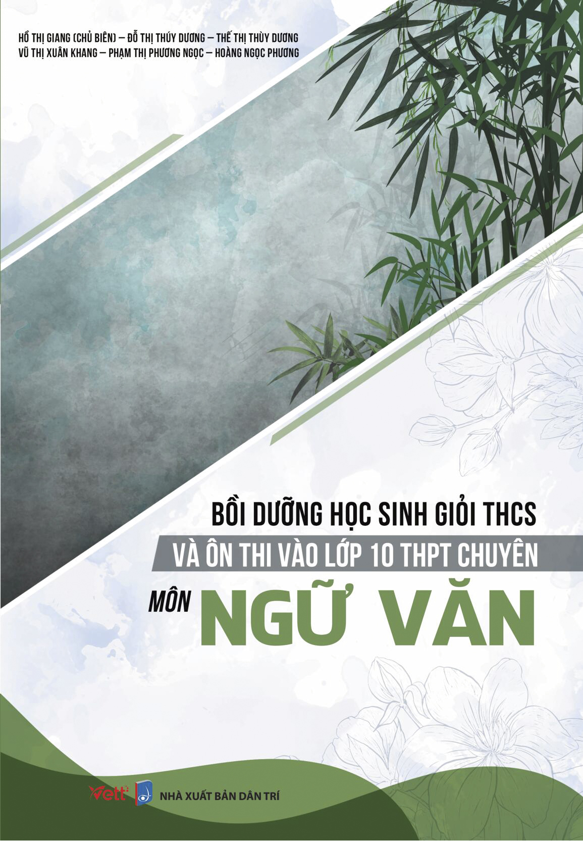 Bồi Dưỡng Học Sinh Giỏi THCS Và Ôn Thi Vào Lớp 10 THPT Chuyên Môn Ngữ Văn