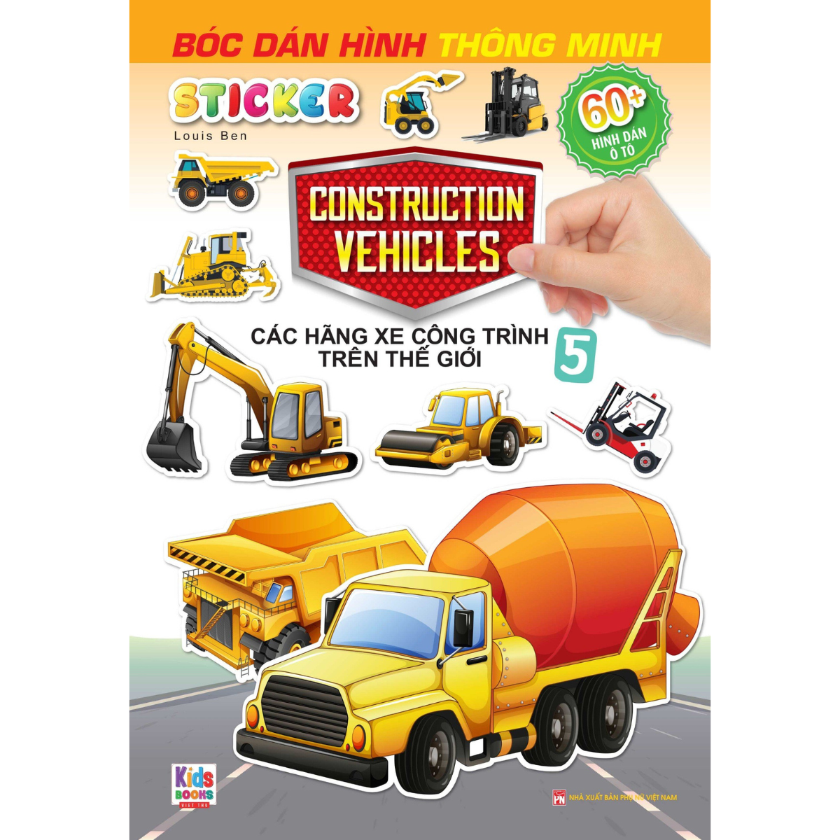 Bóc Dán Hình Sticker Thông Minh - Các Hãng Xe Công Trình Trên Thế Giới
