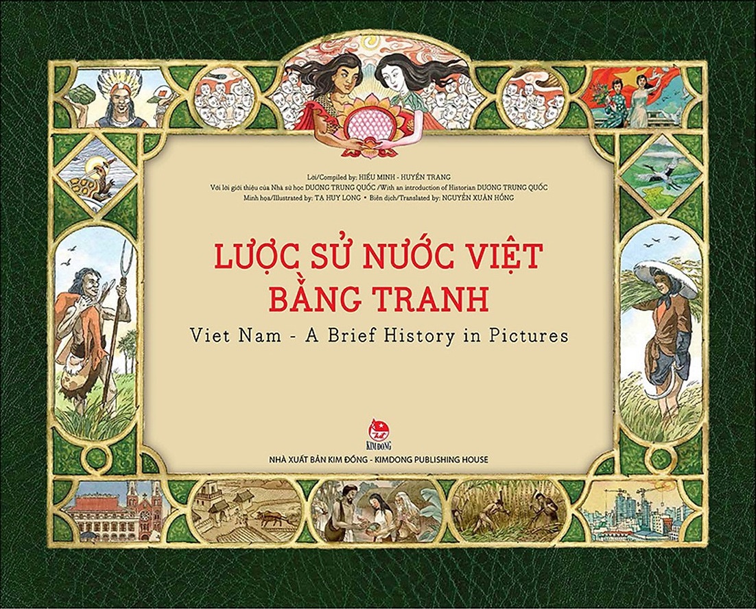 Lược sử nước Việt bằng tranh - Bản song ngữ Anh - Việt  - Viet Nam – A Brief History in Pictures