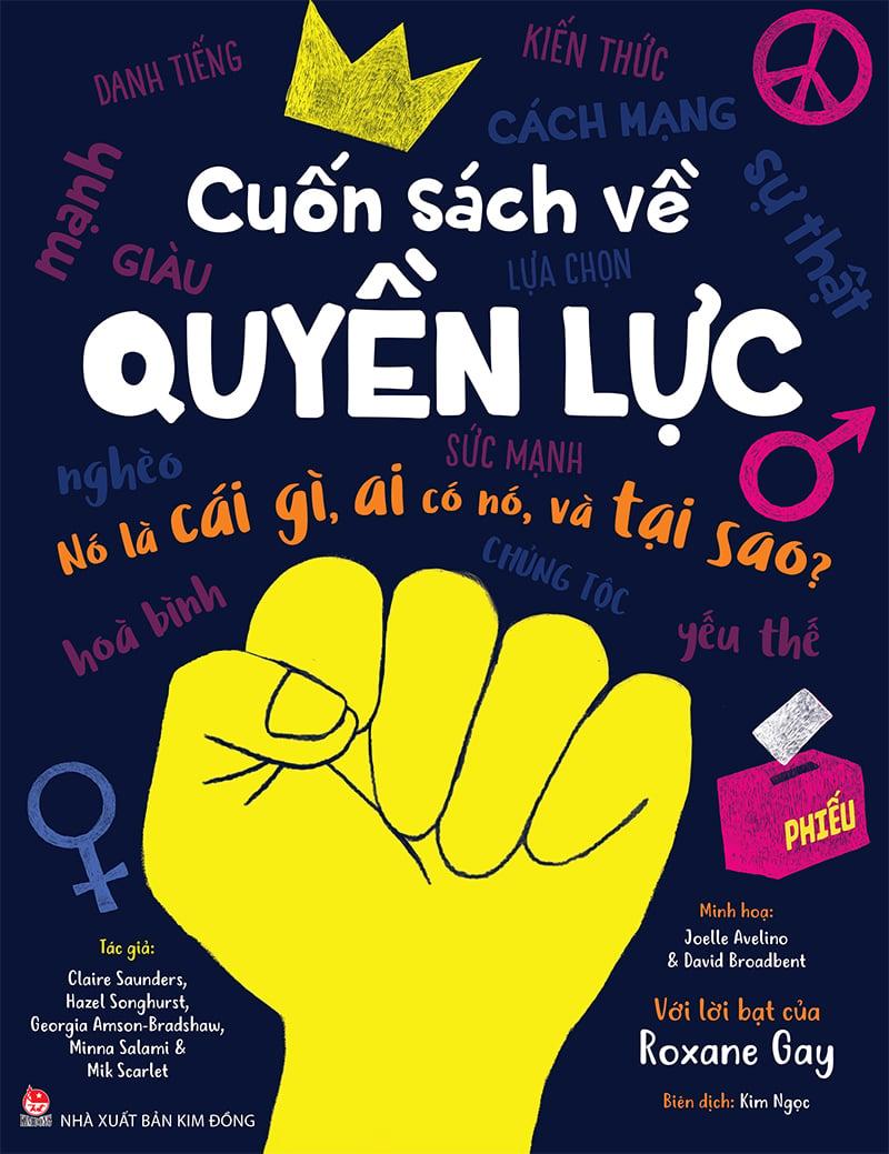 Kim Đồng - Cuốn sách về Quyền lực - Nó là cái gì, ai có nó, và tại sao?